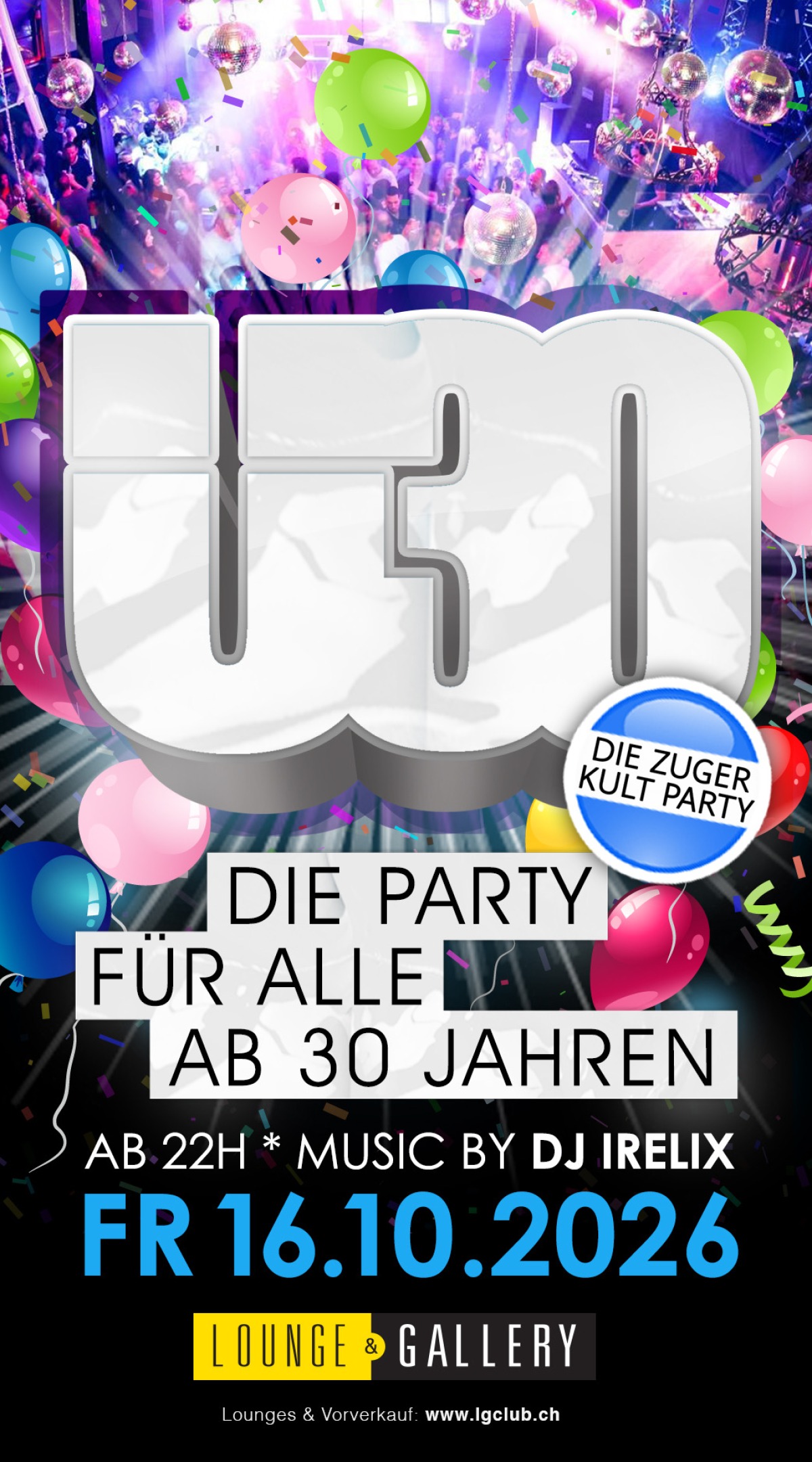 Ü30 Party Zug - Die Kultparty ab 30 Jahren