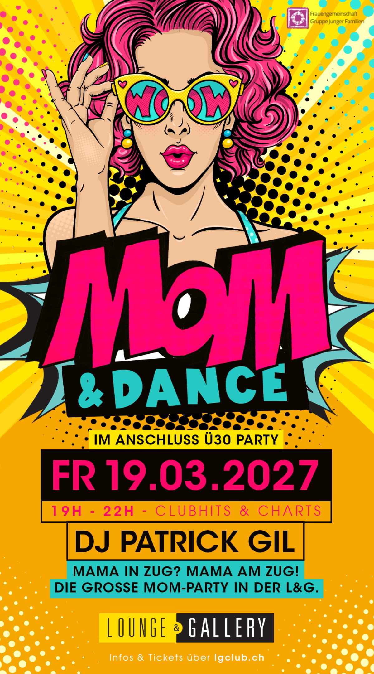 MOM & DANCE Vol. 7 / im Anschluss Ü30 Party